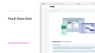 The 8-Point Grid
LIMITING OPTIONS
spec.fm/speciﬁcs/8-pt-grid
 