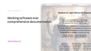 Working software over
comprehensive documentation.
AGILE MANIFESTO
agilemanifesto.org
 