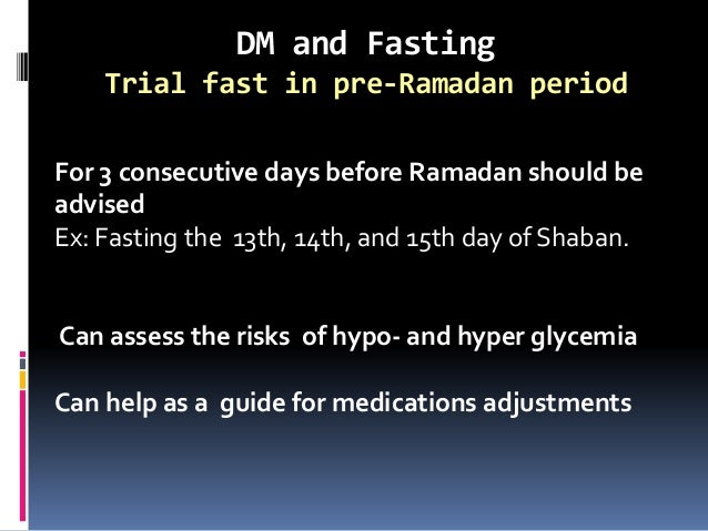 15 Shaban 2013 Fasting Diets