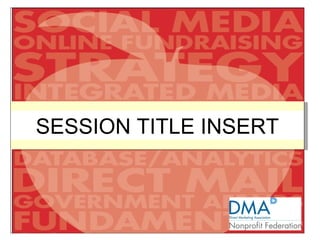 SESSION TITLE INSERT 