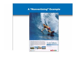 A “Nonvertising” Example
 