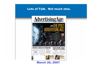 Lots of Talk. Not much else.




      March 26, 2007
 