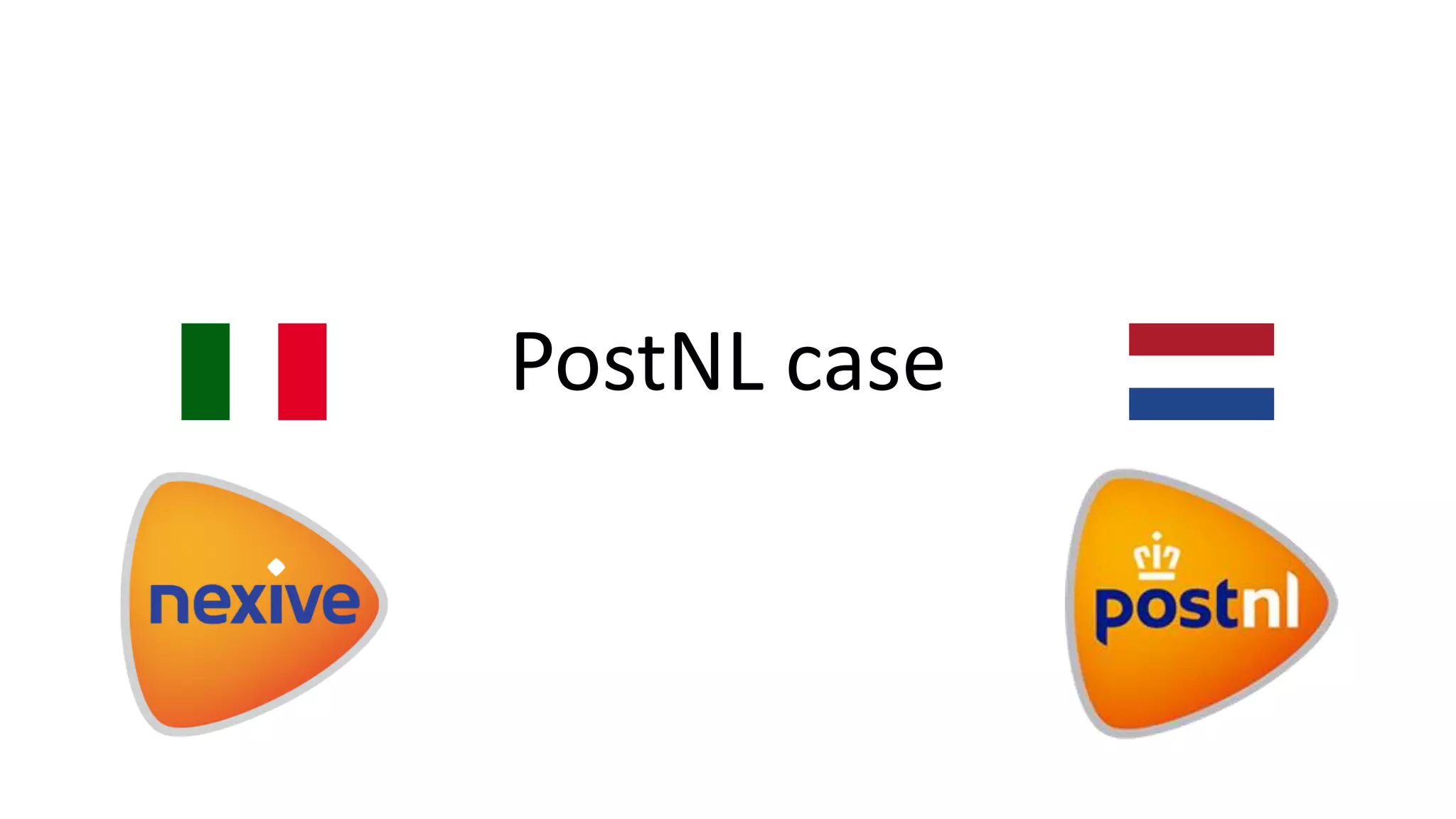 PostNL case
 