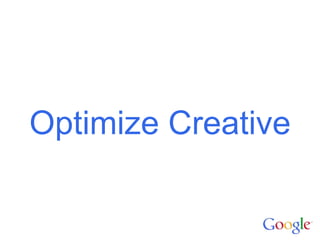 Optimize Creative
 