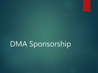 DMA Sponsorship
 