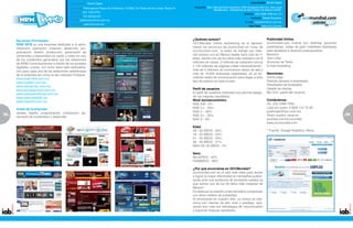 Especialidad: Medio Digital                                                                                                             Especialidad: Medio Digital

                                           Dirección: Prolongación Paseo de la Reforma 115-608, Col Paseo de las Lomas, Santa Fe.    Dirección: Blvd. Manuel Ávila Camacho 1994 Despacho 803 Col. San Licas
                                                                                                                                                      Tepetlacalco, Tlanepantla de Baz Estado de México,54055.
                                           Teléfono: (55) 1105-0753
                                                                                                                                                                              Teléfono: (55) 5398-7258 ext.113
                                           Contacto: Flor Sefchovich
                                                                                                                                                                                   Contacto: Rafael Riquelme
                                           E-mail: fsefchovich@nrm.com.mx
                                                                                                                                                                               E-mail: rriquelme@occ.com.mx
                                           Sitio Web: www.nrm.com.mx
                                                                                                                                                                                  Sitio Web: www.occ.com.mx




     Servicios Principales                                                                                                          ¿Quiénes somos?                                              Publicidad Online
     NRM WEB es una empresa dedicada a la admi-                                                                                     OCCMundial Online Advertising es el departa-                 occmundial.com cuenta con distintas opciones
     nistración, operación, creación, desarrollo, pro-                                                                              mento de servicios de publicidad en línea de                 publicitarias, todas de gran visibilidad diseñadas
     gramación, diseño, producción, generación de                                                                                   occmundial.com, la bolsa de trabajo por Inter-               para ajustarse a diversos presupuestos:
     contenidos y transmisión en audio y video en vivo                                                                              net número uno en México desde hace más de 11                Banners
     de los contenidos generados por las estaciones                                                                                 años, siendo uno de los sitios más visitados con 8           Text Links
     de NRM Comunicaciones a través de los portales                                                                                 millones de visitas, 3 millones de visitantes únicos         Anuncios de Texto
     digitales; cuenta, con ocho sitios web dedicados,                                                                              y 120 millones de páginas vistas mensualmente*,              E-mail marketing
     uno para cada una de las estaciones radiofónicas                                                                               más de 5 millones de currículums dados de alta y
     de la empresa así como la del noticiario Enfoque.                                                                              más de 10,000 empresas registradas, es un ex-                Secciones:
     www.beat1009.com.mx                                                                                                            celente medio de comunicación para llegar a todo             Home page
     www.oye897.com.mx                                                                                                              tipo de público en todo el país.                             Recluta (acceso a empresas)
     www.stereocien.com.mx                                                                                                                                                                       Resultados de búsqueda
     www.lamasperrona.com.mx                                                                                                        Perfil de usuarios                                           Detalle de ofertas
     www.enfoquenoticias.com.mx                                                                                                     El perfil de nuestros visitantes nos permite asegu-          My OCC (perfil del usuario)
     www.sabrosita590.net                                                                                                           rar los mejores resultados.
     www.radiomil.com.mx                                                                                                            Nivel socioeconómico                                         Contáctenos:
                                                                                                                                    NSE A/B - 4%                                                 Tel. (55) 5398 7258
     Areas de la empresa                                                                                                            NSE C+ - 25%                                                 Lada sin costo: 01800 112 72 58
     ventas, diseño, programación, producción, ge-                                                                                  NSE C - 28%                                                  publicidad@occ.com.mx
98                                                                                                                                  NSE D+ - 35%                                                 Visite nuestro canal en                              99
                                                                                                                                                                                                                                                      5
     neración de contenidos y desarrollo.
                                                                                                                                    NSE D - 8%                                                   youtube.com/occmundial
                                                                                                                                                                                                 www.occmundial.com
                                                                                                                                    Edad
                                                                                                                                    26 - 30 AÑOS - 32%                                           * Fuente: Google Analytics, Alexa.
                                                                                                                                    18 - 25 AÑOS - 22%
                                                                                                                                    31 - 35 AÑOS - 23%
                                                                                                                                    36 - 50 AÑOS - 21%
                                                                                                                                    MÁS DE 50 AÑOS - 2%

                                                                                                                                    Sexo
                                                                                                                                    MUJERES - 42%
                                                                                                                                    HOMBRES - 58%

                                                                                                                                    ¿Por qué anunciarse en OCCMundial?
                                                                                                                                    occmundial.com es el sitio web ideal para lanzar
                                                                                                                                    y lograr la mayor efectividad en campañas publici-
                                                                                                                                    tarias ante una audiencia de excelente calidad ya
                                                                                                                                    que somos uno de los 50 sitios más visitados de
                                                                                                                                    México*.
                                                                                                                                    Es ideal por la relación costo-beneficio comparado
                                                                                                                                    con otros medios de publicidad.
                                                                                                                                    Al anunciarse en nuestro sitio, su marca se rela-
                                                                                                                                    ciona con marcas de alto nivel y prestigio, apo-
                                                                                                                                    yando aún más sus estrategias de comunicación
                                                                                                                                    y logrando mejores resultados.
 