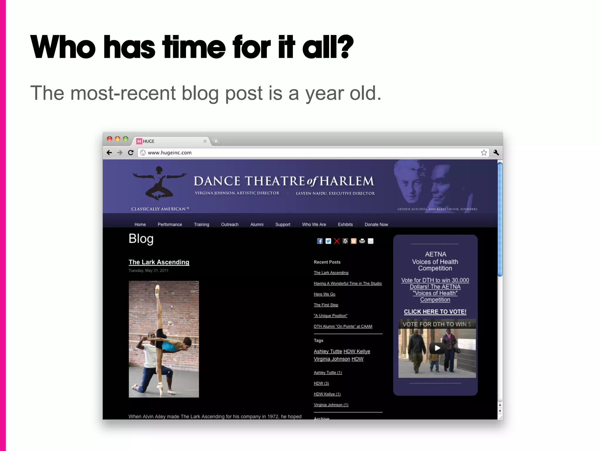 Who has time for it all?
The most-recent blog post is a year old.
 