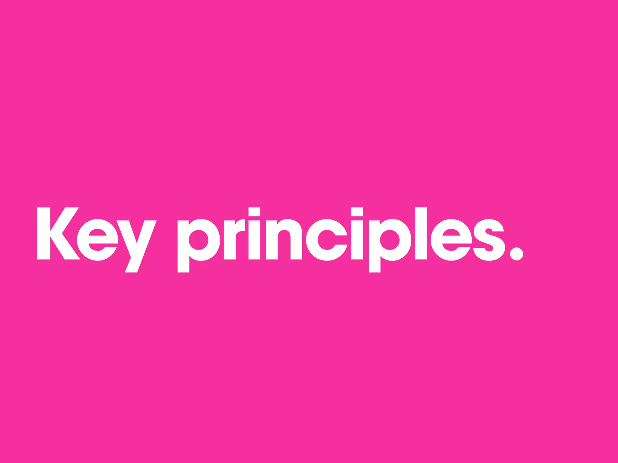 Key principles.
 