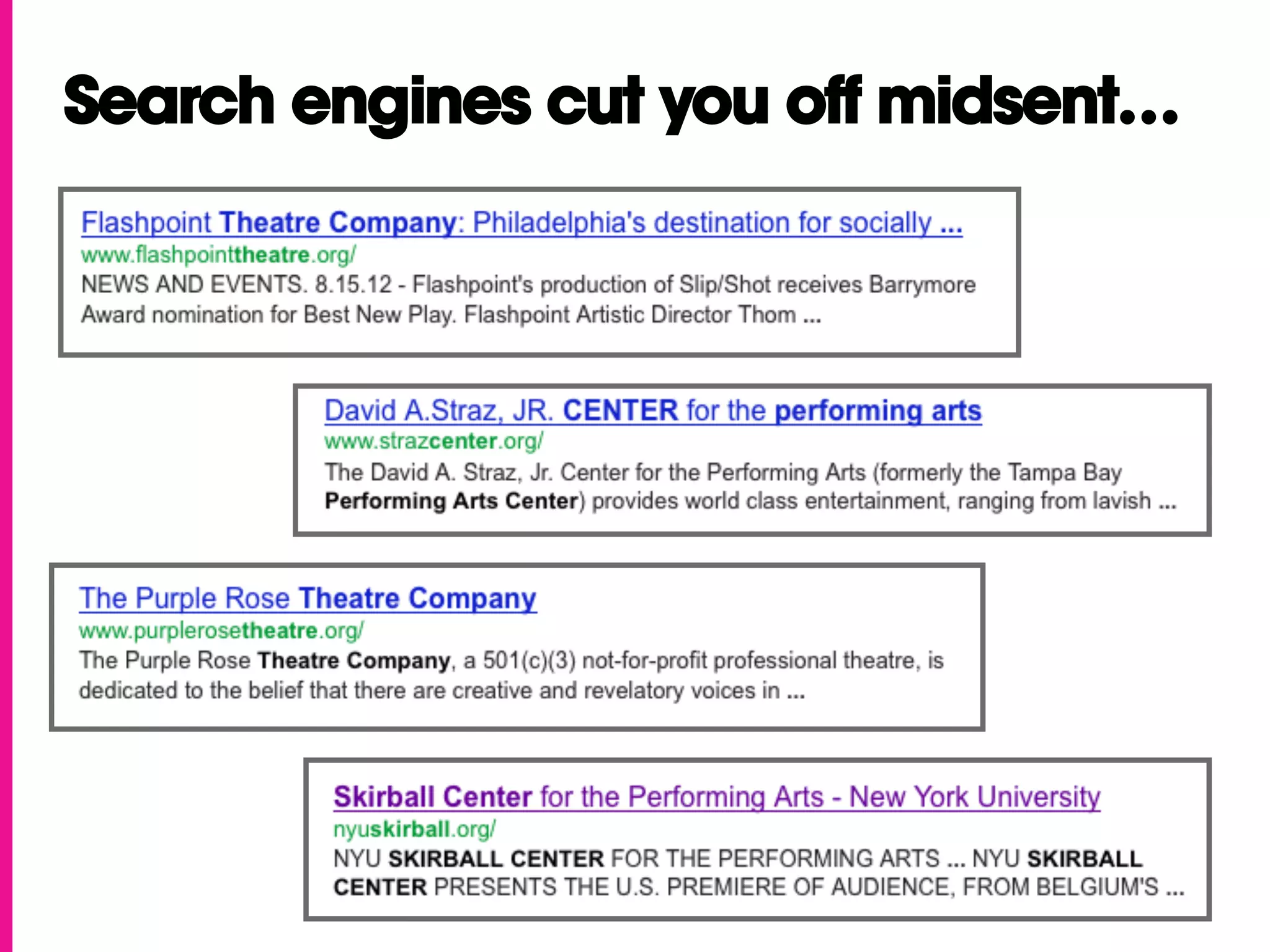 Search engines cut you off midsent…
 