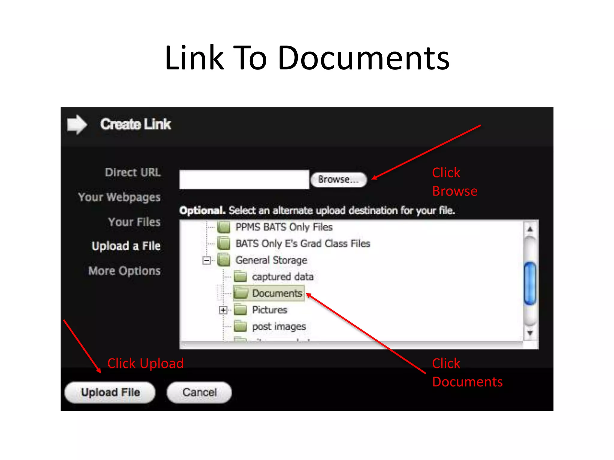 Link To DocumentsClick BrowseClick DocumentsClick Upload