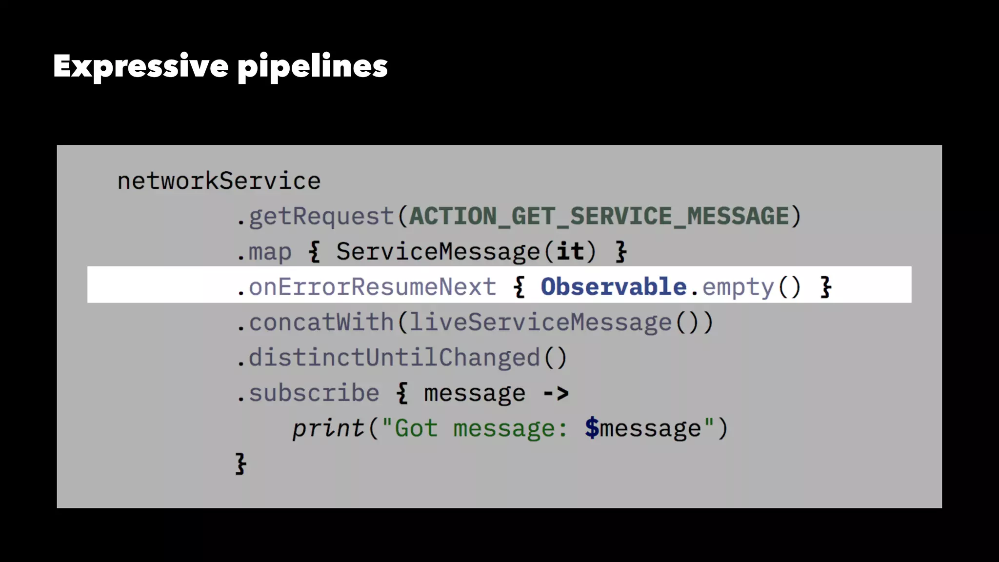 Expressive pipelines
 