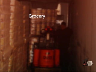 Grocery
 