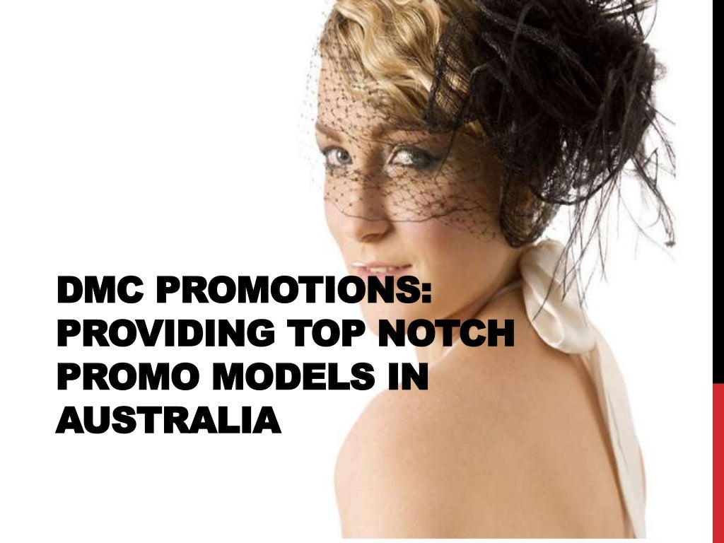 Dmc promotionsproviding top notch promo models in australia
