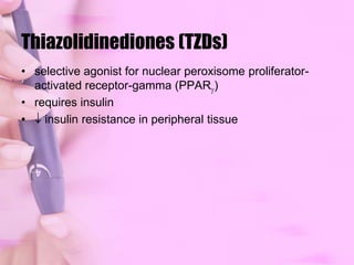 BiguanidesMETFORMINabsorbed mainly in small intestinestable but does not bind with proteinexcreted unchanged in urinehalf life – 2 hoursMOA:decrease hepatic glucose production -  gluconeogenesisincrease insulin action in muscle and fat
