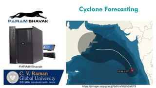 Cyclone Forecasting
https://images.app.goo.gl/GdiLivTrGZe9aYJY8
 