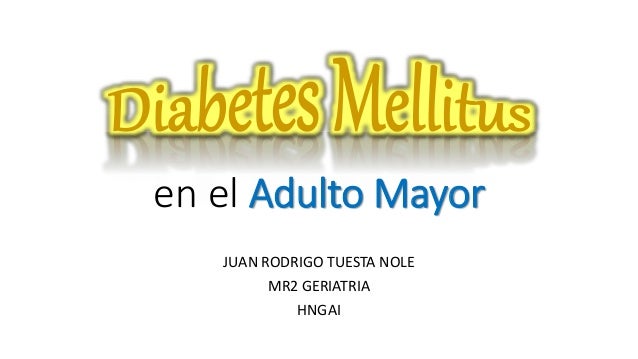 sintomas de diabetes mellitus en el adulto mayor