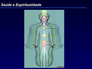 Saúde e Espiritualidade 