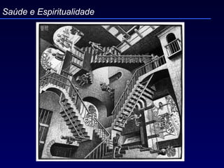 Saúde e Espiritualidade 
