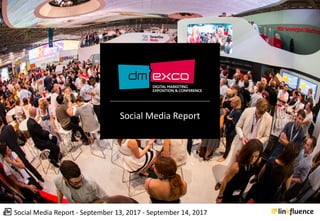 Social	Media	Report	- September	13,	2017	- September	14,	2017
Social	Media	Report
 