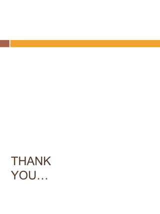 THANK
YOU…
 