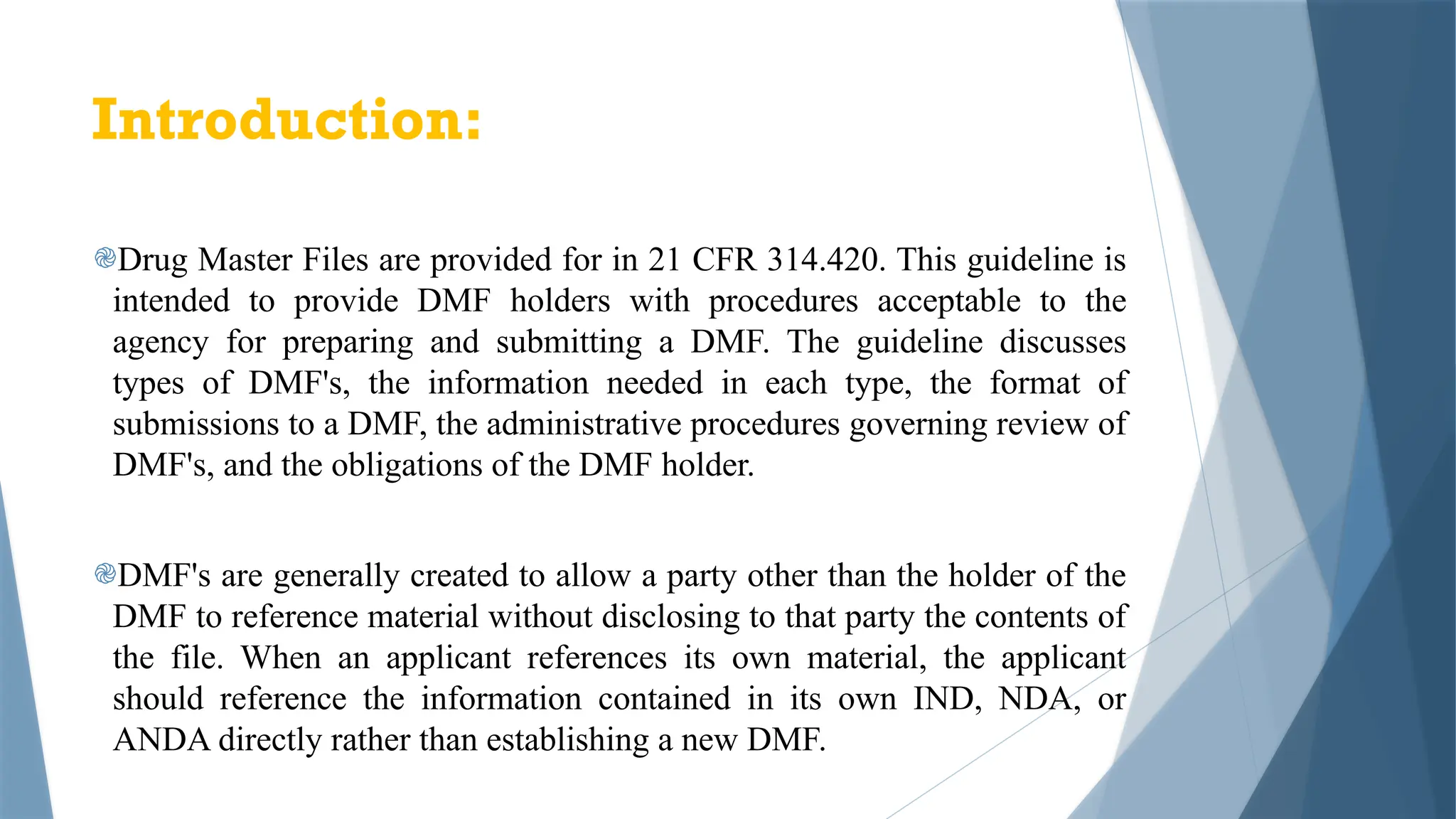 Drug Master File (DMF): Types, Format, Submission Process & Regulatory ...