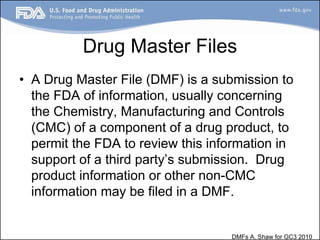 Dmf File Drug Master Files for Pharma Industry... | PDF