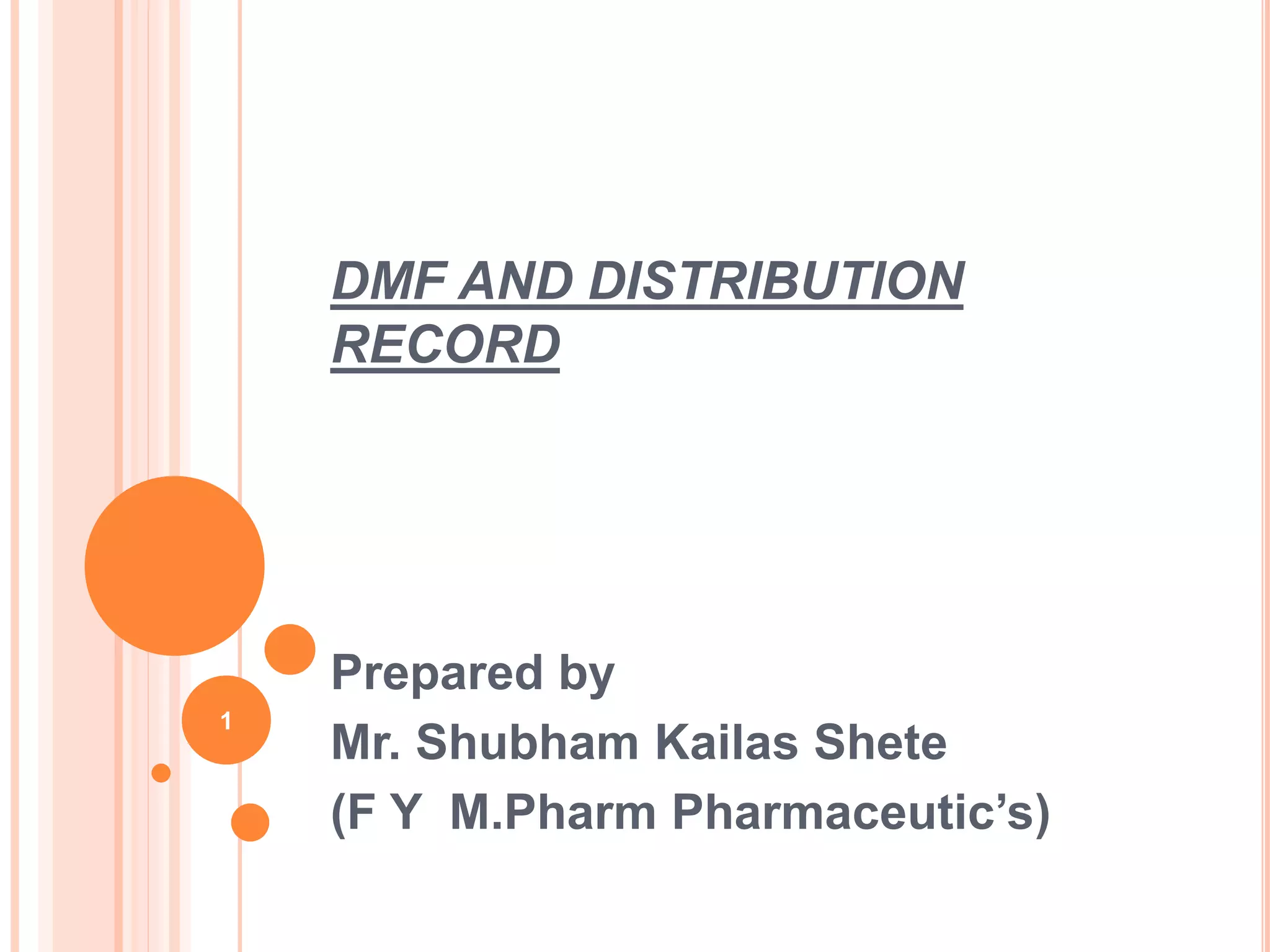 Dmf and distribution record | PPTX