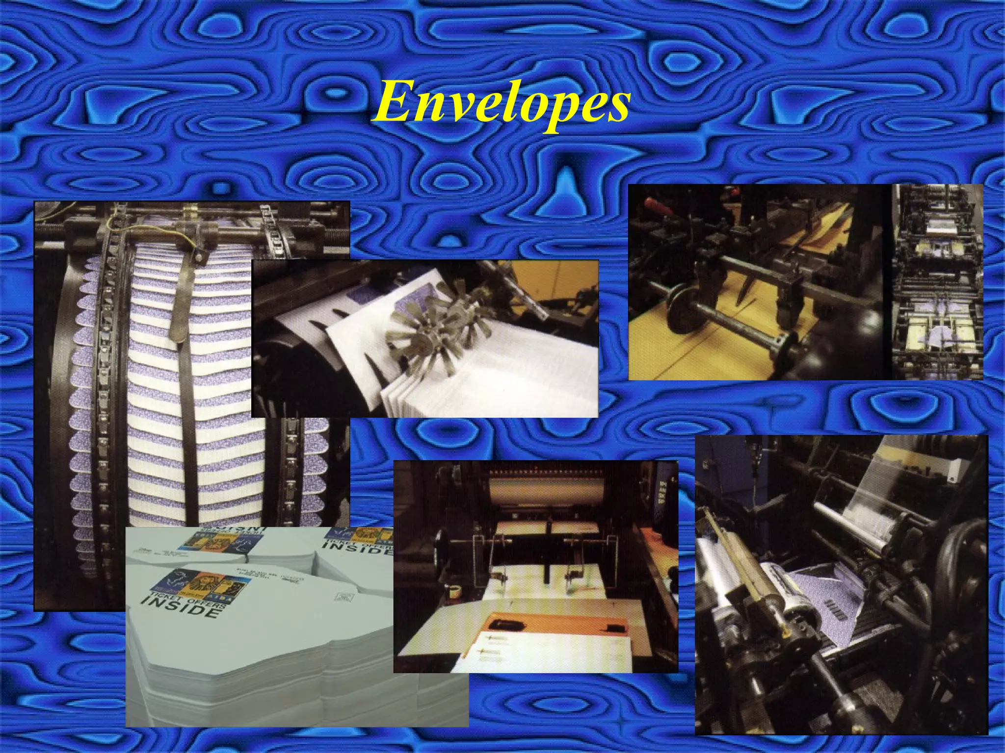 Envelopes
 