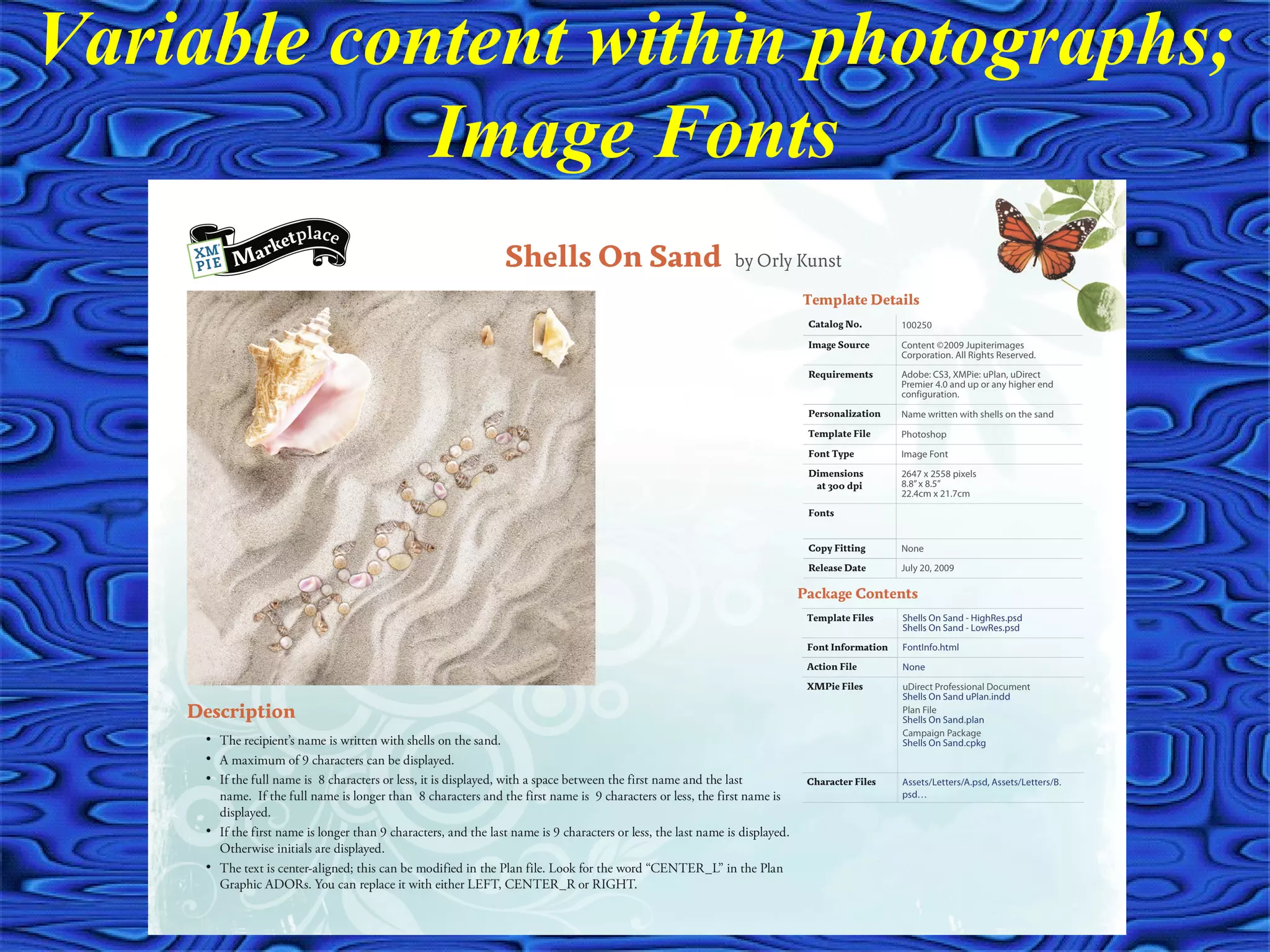 Variable content within photographs;
Image Fonts
 