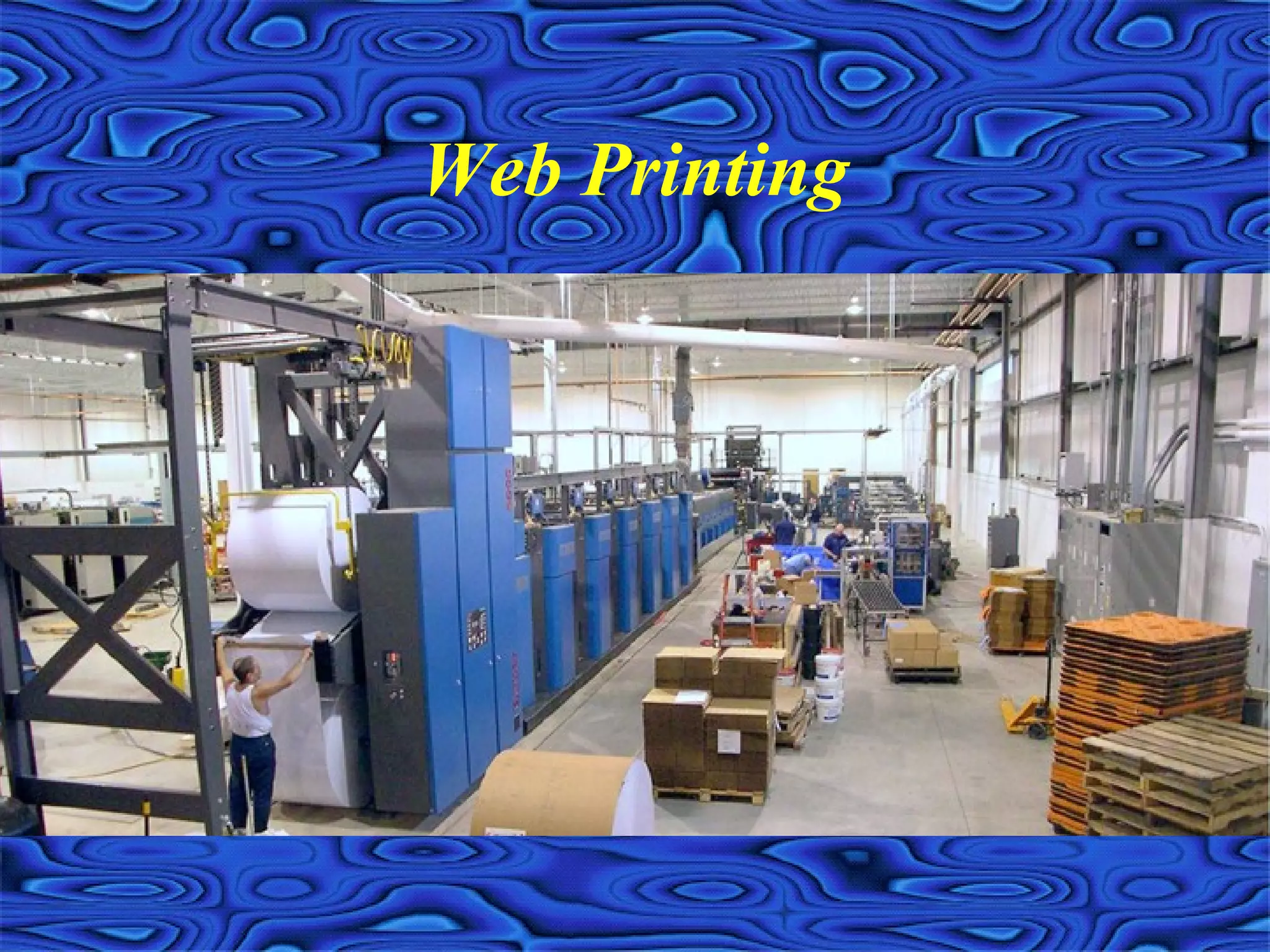 Web Printing
 