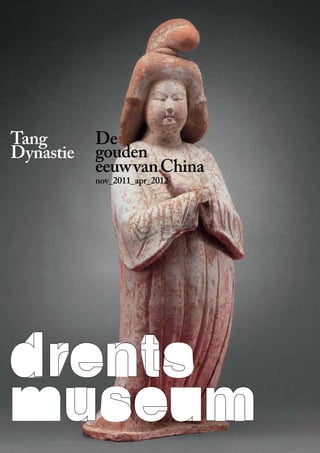 Tang       De
Dynastie   gouden
           eeuw van China
           nov_2011_apr_2012
 