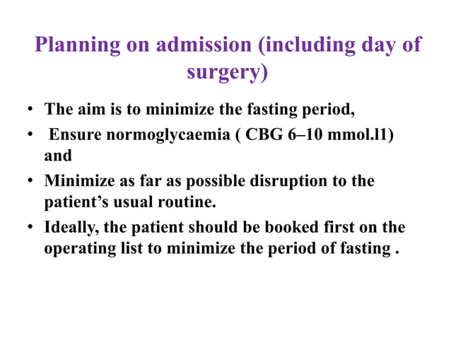 DIABETES MELLITUS- Preop, Intraoperative management and considerations ...