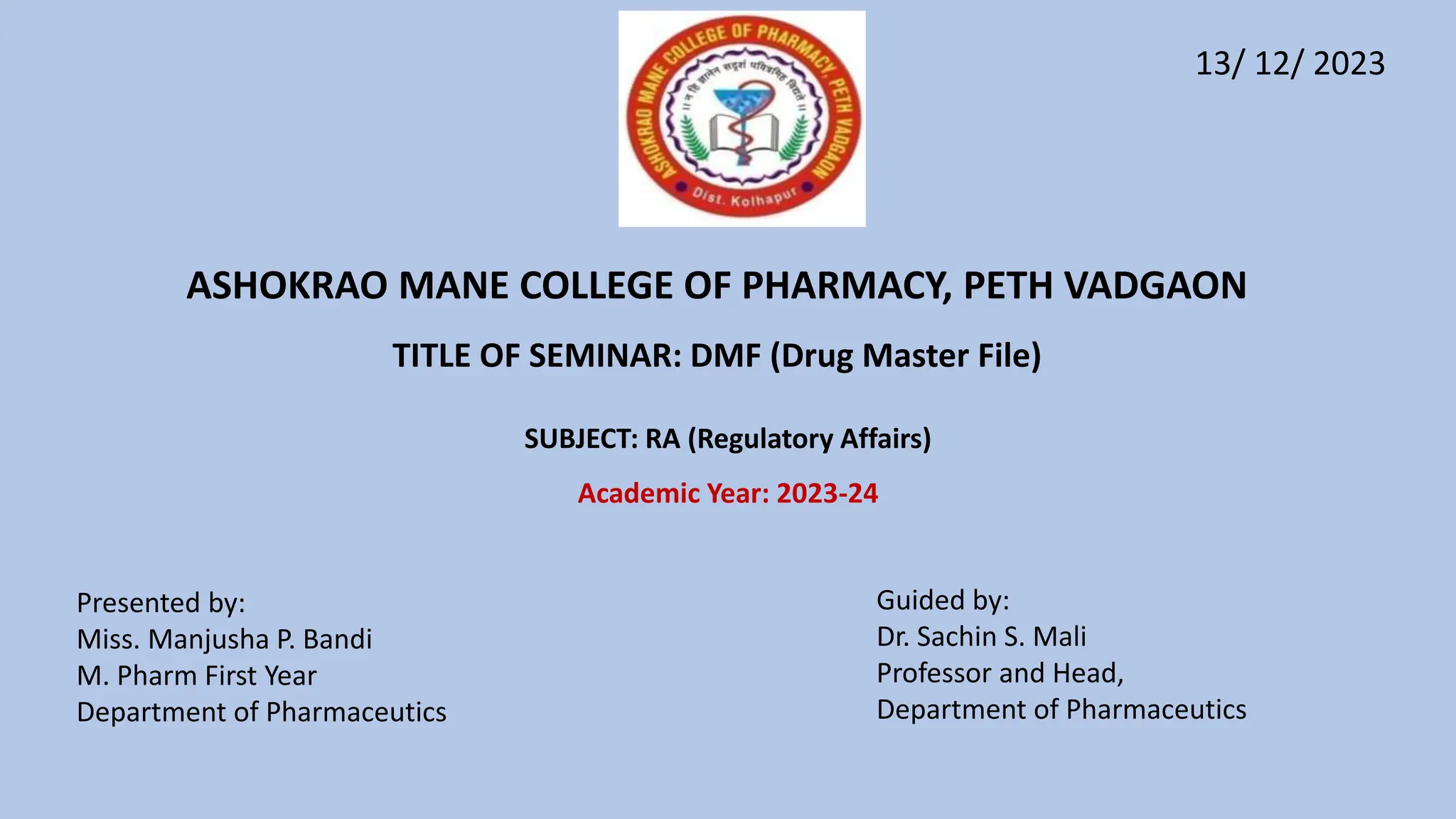 Drug Master File (Regulatory Affairs) PPT | PPTX