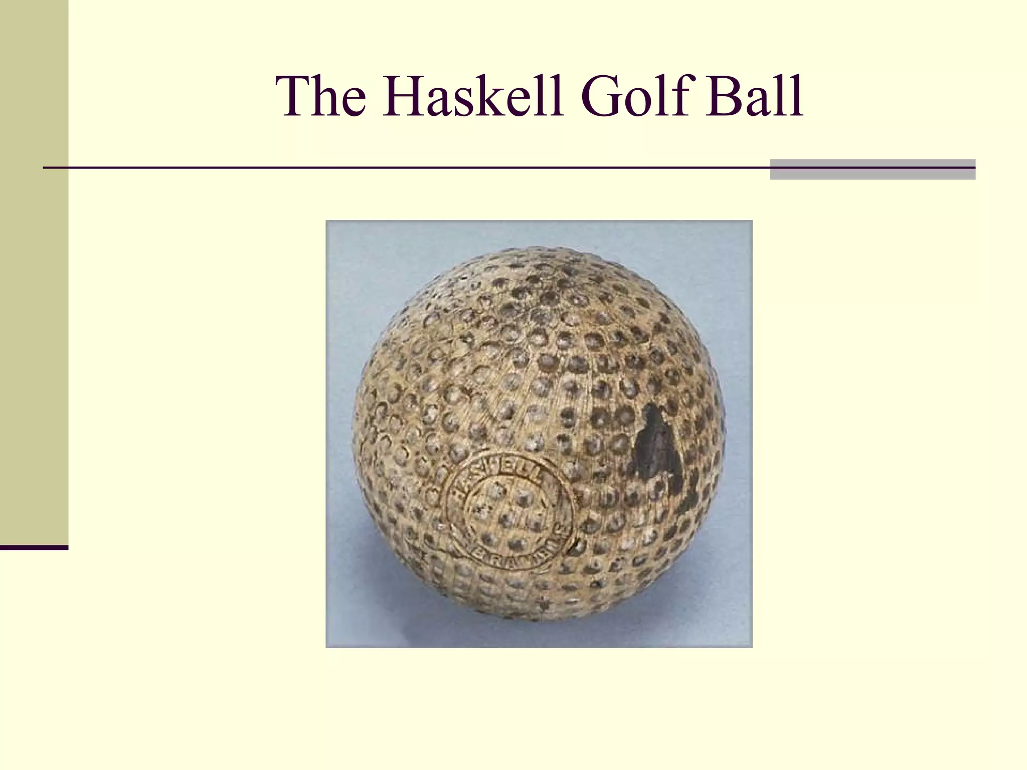 The Haskell Golf Ball 