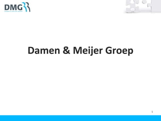 Damen & Meijer Groep 1 