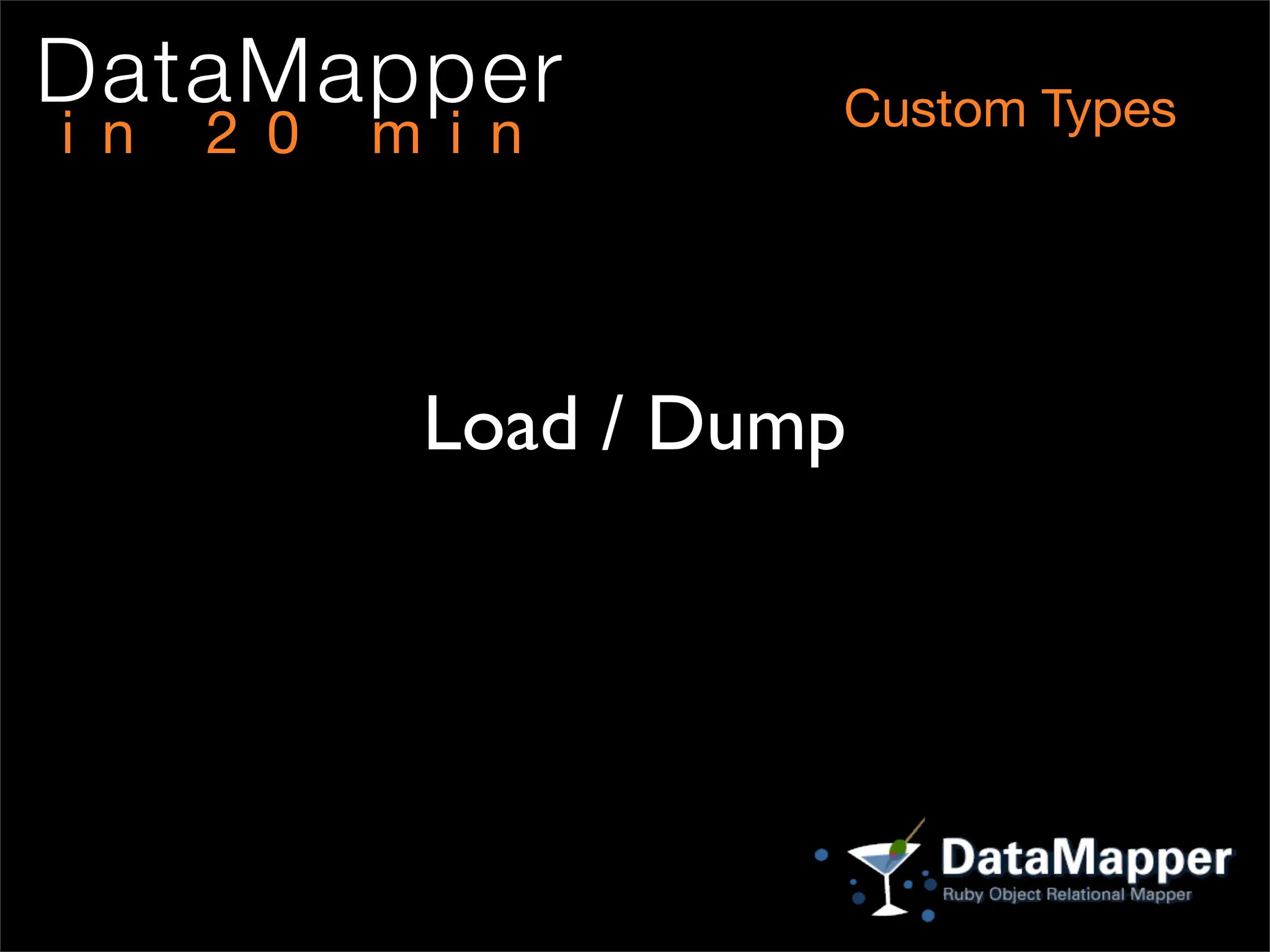 DataMapper In 20 min
