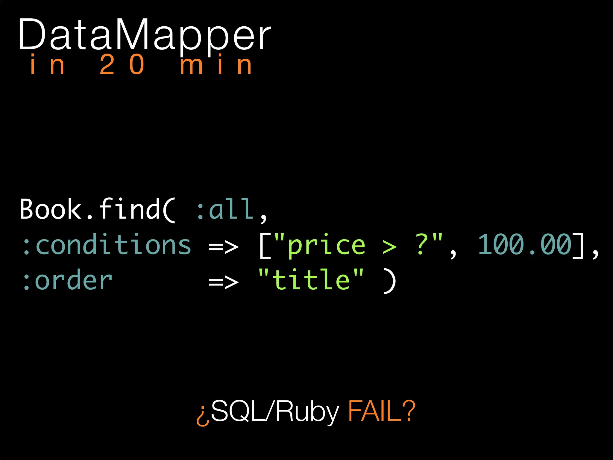 DataMapper In 20 min