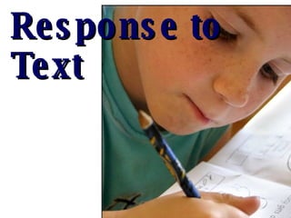 Response to Text 