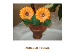 ARREGLO FLORAL