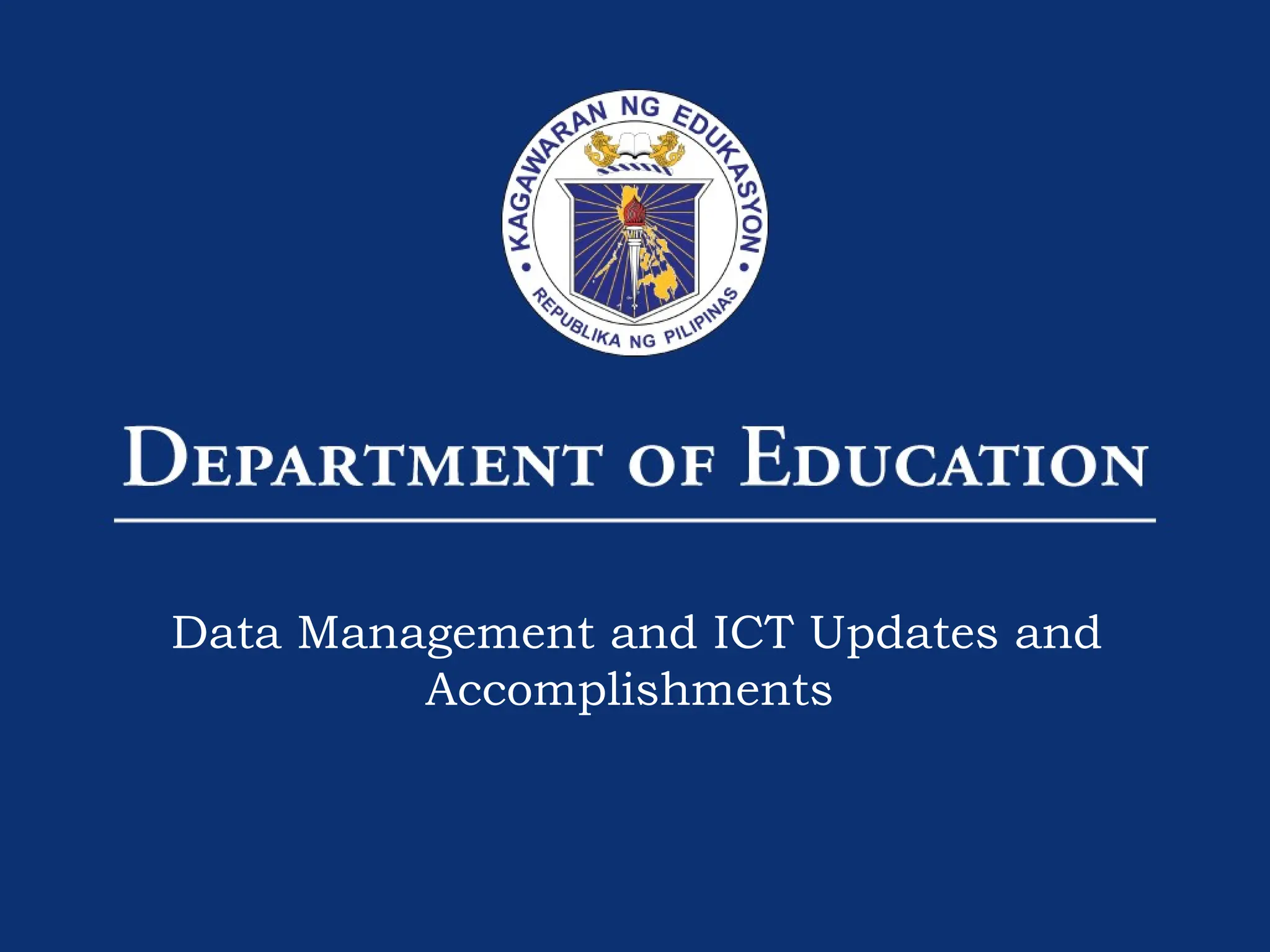 3
Data Management and ICT Updates and
Accomplishments
 
