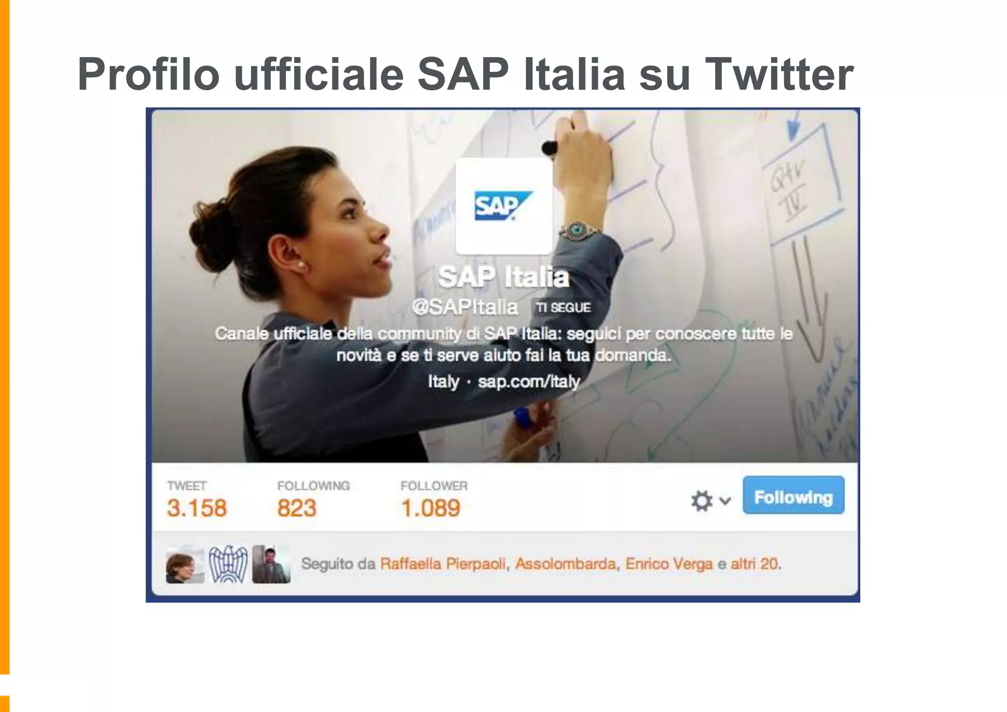Profilo ufficiale SAP Italia su Twitter

 