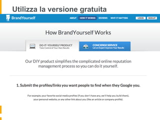 Utilizza la versione gratuita 
 