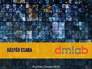 Big Data Contest 2016
 