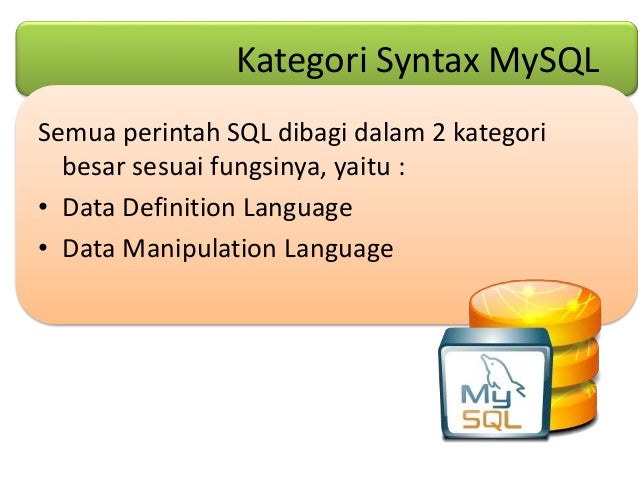Basis Data - Pengenalan DML dan DDL