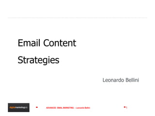 Email Content Strategies Leonardo Bellini  