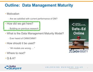 Data-Ed: Best Practices with the Data Management Maturity Model | PDF