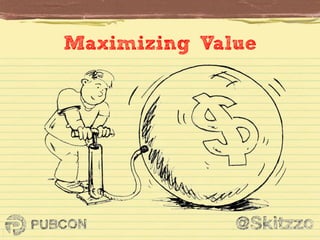 Maximizing Value

 