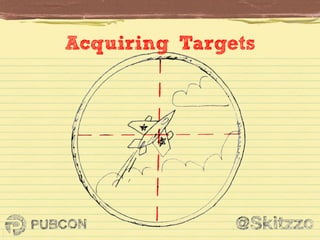 Acquiring Targets

 