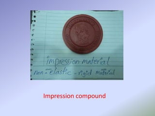 Impression compound

 