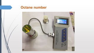 Octanometer Forensic Chemistry - Petroleum products | PPTX